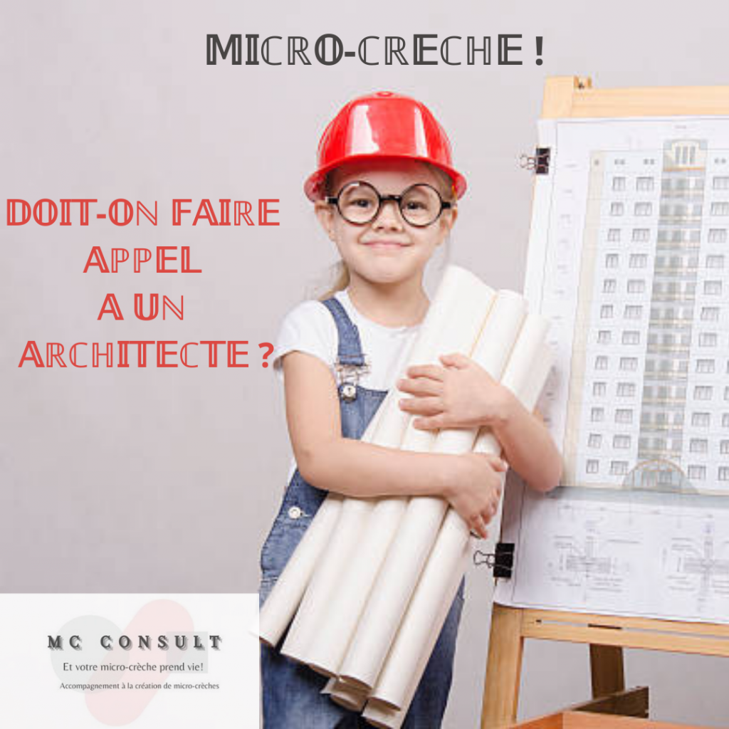 Micro-crèche : doit-on faire appel à un architecte ?